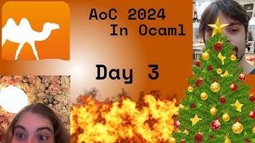 Advent of Code in Ocaml - Day 3 | Harder than it looks (UPDATED)