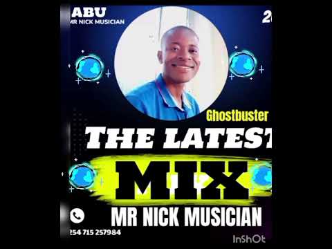 Mr Nick Musician By The Latest Mix Music 2025 