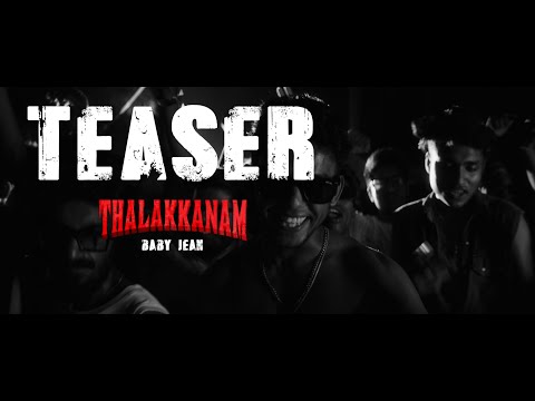 THALAKKANAM - TEASER | BABY JEAN | LENDRICK KUMAR