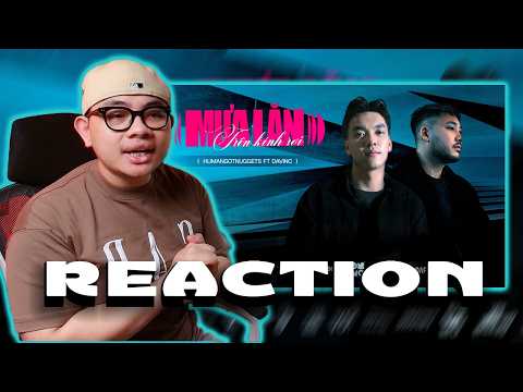 MƯA LĂN TRÊN KÍNH RƠI | HUMANGOTNUGGETS x DAVINC | 2See Reaction