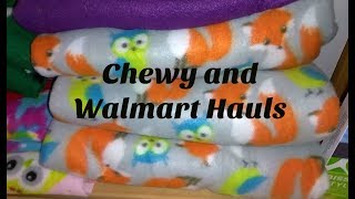 Chewy and Walmart Hauls