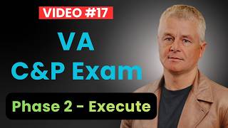 The VA C P Exam Phase 2 - Execution
