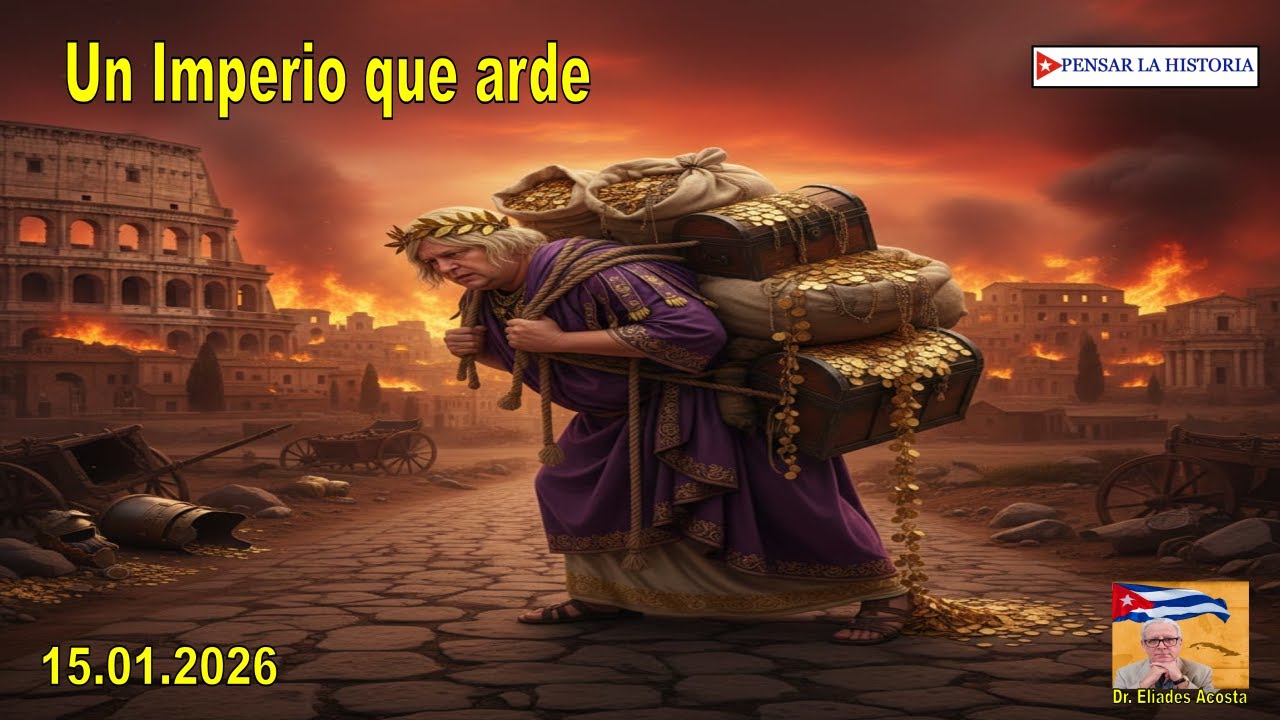 Pensar la Historia: un imperio que arde