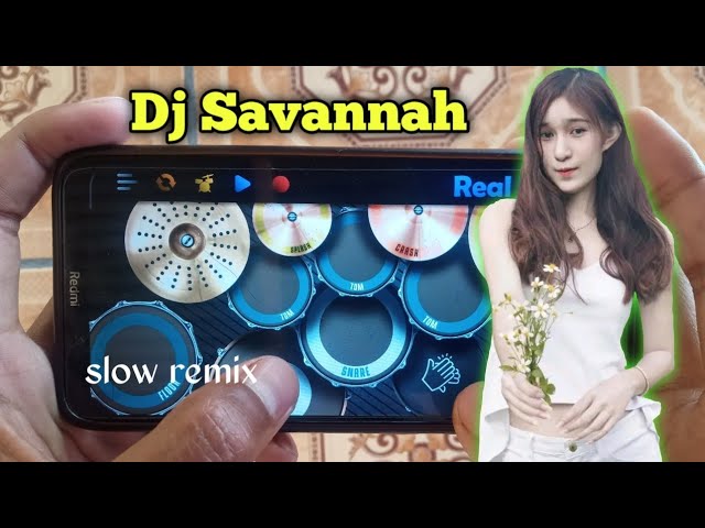 DJ SAVANNAH - REMIX || REAL DRUM COVER class=