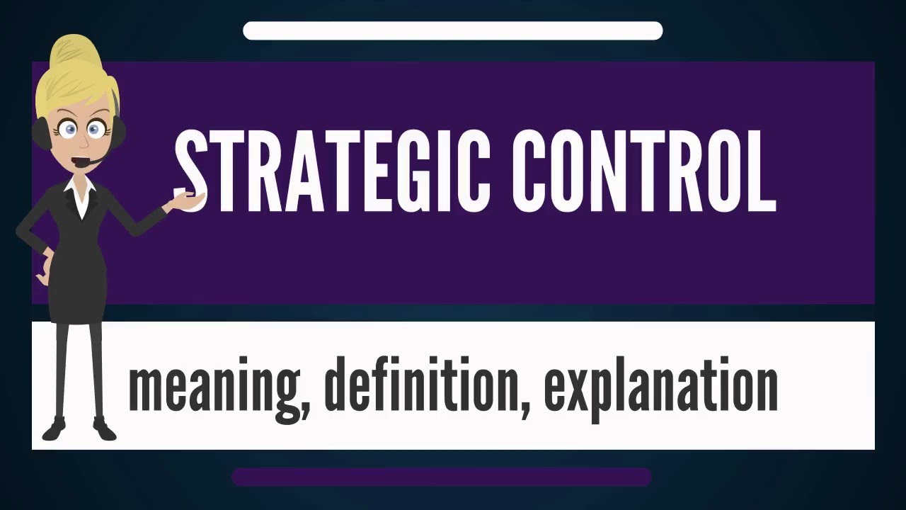STRATEGIC CONTROL