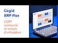 Dcouvrez lerp cloud cegid xrp flex  simple dutilisation connect et sr  cegid