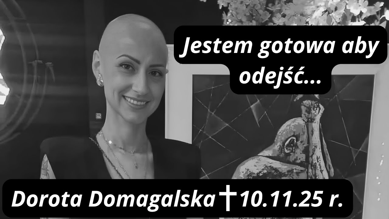 Jestem gotowa aby odejść! O pięknej walce z rakiem piersi. Dorota Domagalska ku pamięci