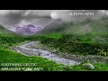 10 Hours Relaxing Celtic Music with Rain and Distant Rolling Thunder: Sleep, Study, Meditation Music