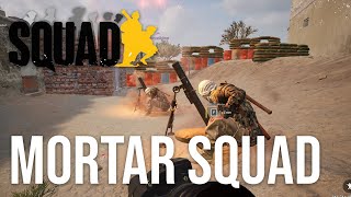 Epic Mortar Squad! - Squad Gameplay (Full Match)