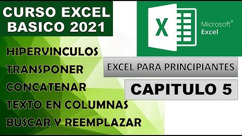 CURSO EXCEL Hipervínculo, Función transponer, Función concatenar, Buscar y reemplazar👀 2021