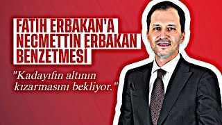 Saymazdan Fatih Erbakana Necmettin Erbakan Benzetmesi Kadayıfın Altının Kızarmasını Bekliyor.