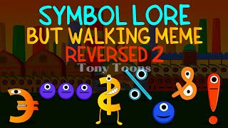Symbol Lore but Walking Meme Reversed 2 Continuation Dr. Livesey | Symbol Alphabet Lore animation