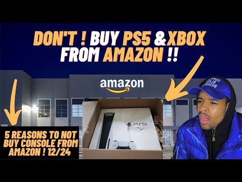 PS5 XBOX AMAZON ( DON&rsquo;T ! BUY PS5 & XBOX FROM AMAZON !!) 5 EXACT REASONS WHY !!