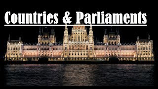 Parliaments Of Different Countries Parliaments Of The World Countries And Their Parliament Names