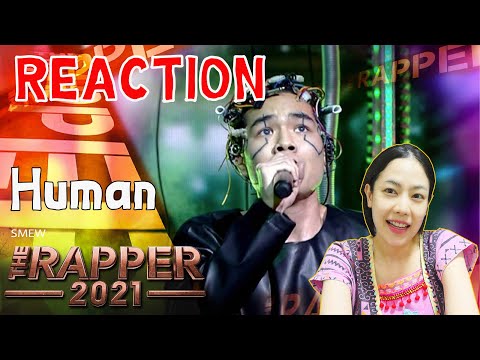 REACTION Human - SMEW | The Rapper 2021 l PREPHIM