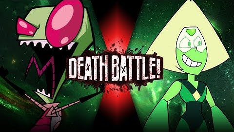 Invader Zim vs Peridot DEATH BATTLE!!!!!!!!!!!! Fan made trailer