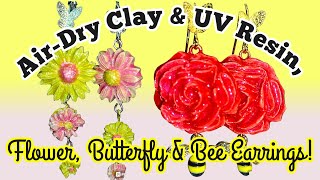 Air-Dry Clay and UV Resin Butterfly, Bee and Flower earrings! @MonettMcHazlettErmis