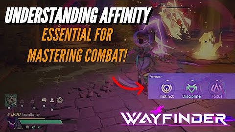 Wayfinder MMO Guide: FULL BREAKDOWN of Affinity and How they compliment your builds!