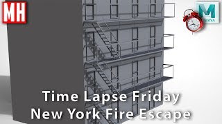 Time Lapse Friday : Modeling a New York Fire Escape