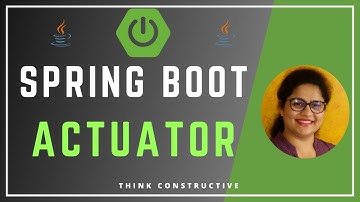 Spring Boot Actuator | Java Spring Boot Tutorial