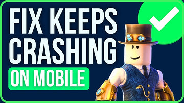 My Roblox Keep Crashing Mobile [FIXED] | Fix Roblox Mobile Keeps Crashing
