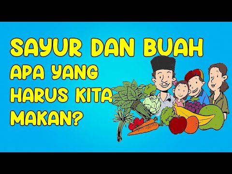 Video: Manfaat Buah Dan Sayuran Hijau