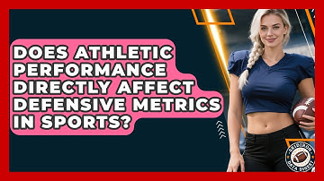 Does Athletic Performance Directly Affect Defensive Metrics in Sports? | Gridiron Data Digest News