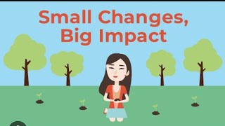 The Power of Tiny Change