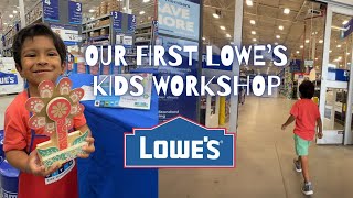 FIRST TIME doing the Lowe’s Kids Workshop