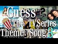 Guess The TV Series Theme Song 3