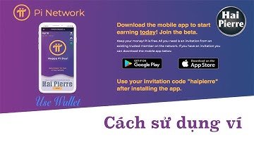 Pi Network | Cách sử dụng ví | Hai Pierre