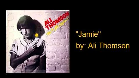Ali Thomson- "Jamie"