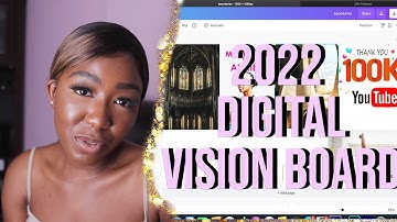 MAKE A DIGITAL VISION BOARD FOR 2022 WITH ME | HOW TO MAKE A DIGITAL VISION BOARD FOR 2022 ON CANVA