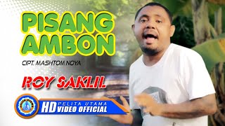 Roy Saklil - Pisang Ambon || Lagu Ambon || Lagu timur lucu ||