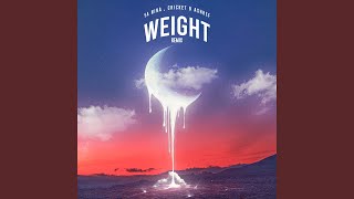 Weight (Remix)