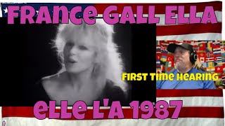 France Gall   Ella, elle l'a 1987 - First Time Hearing REACTION