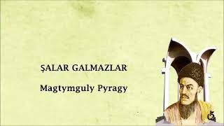 MAGTYMGULY PYRAGY - ŞALAR GALMAZLAR Resimi