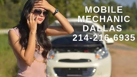 Mobile Mechanic Dallas | 214-216-6935 | Mobile Auto Repair Pros
