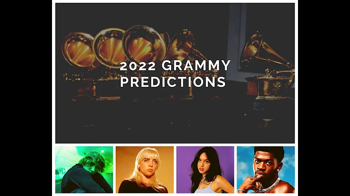2022 Grammy Awards Nominees - Predictions