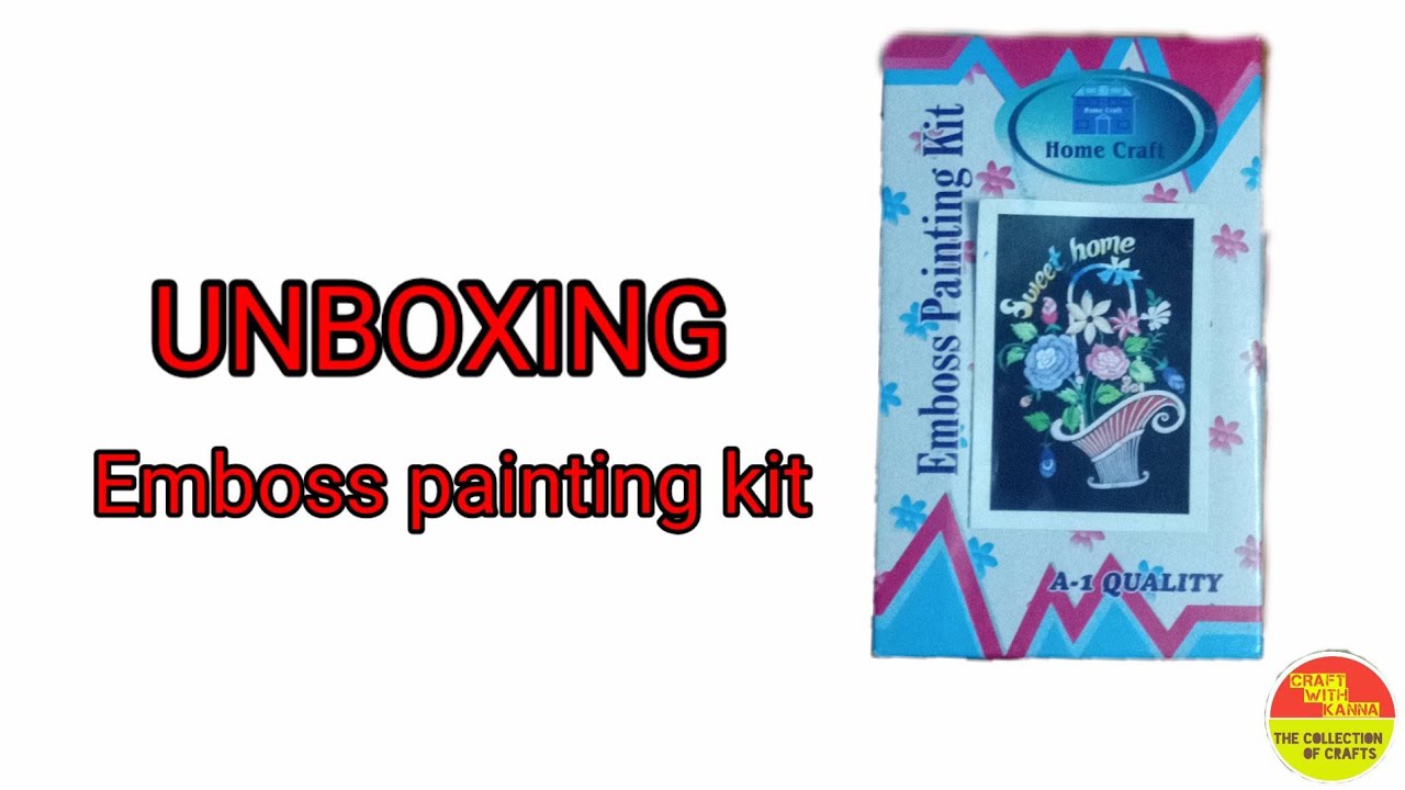 UNBOXING The Emboss painting🖌 kit | Craft With Kanna
