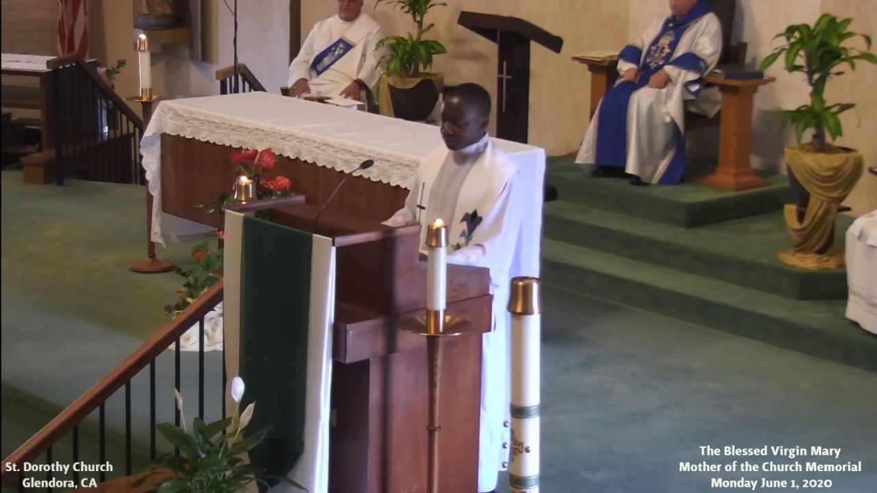 St. Dorothy Catholic Daily Mass June 1, 2020 YouTube
