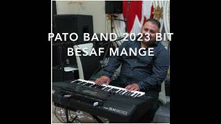 PATO BAND 2023 -BESAF MANGE