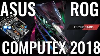 Computex 2018 ASUS ROG: THOR \ NEW Gladius II \ коврик \ ASUS Dominus \ монитор 65