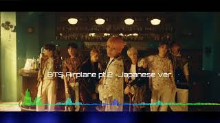 防弾少年団 Airplane Pt.2 -Japanese Ver. Audio