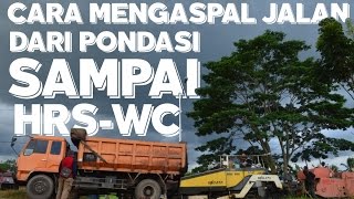 TEKNIK PELAKSANAAN PENGASPALAN JALAN