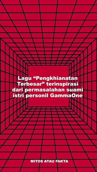 Lagu Pengkhianatan terbesar berasal dari permasalahan personil GammaOne?