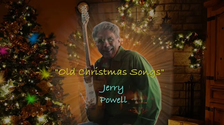 Jerry Powell Old Christmas Songs Video