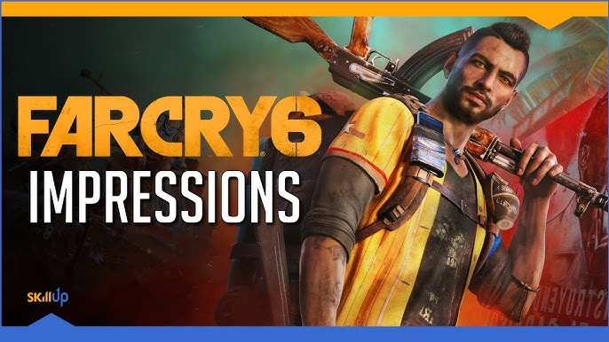 Far Cry 6 Gameplay and Impressions 