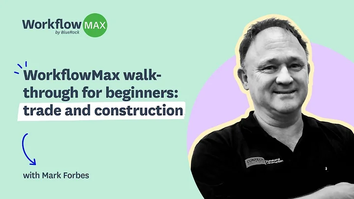 WorkflowMax walk-through: construction and trade
