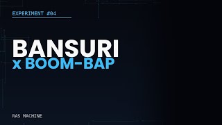 Download lagu Bansuri x Boom-Bap — Ras Machine Experiment #04